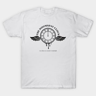 The Doomsday Clock - less than 90 seconds to midnight T-Shirt